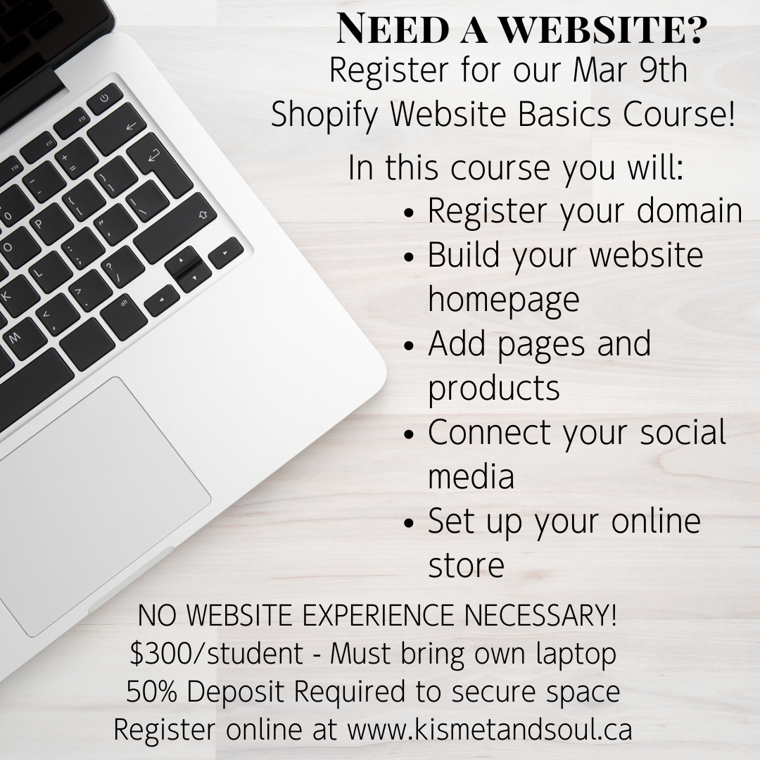 Shopify Website Basics Courses - 2 Class Dates Available (50% Deposit Req)