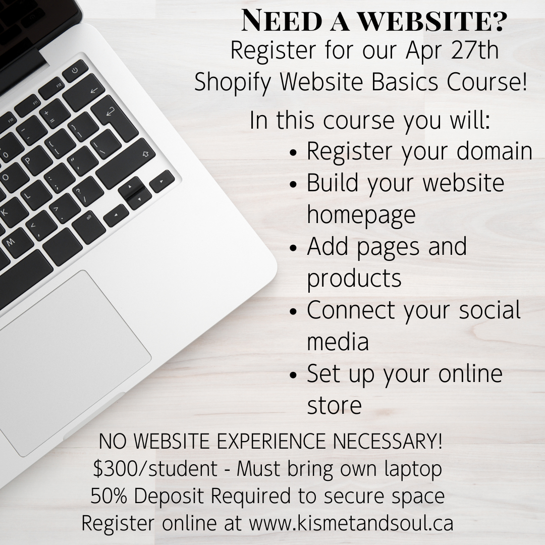 Shopify Website Basics Courses - 3 Class Dates Available (50% Deposit Req)